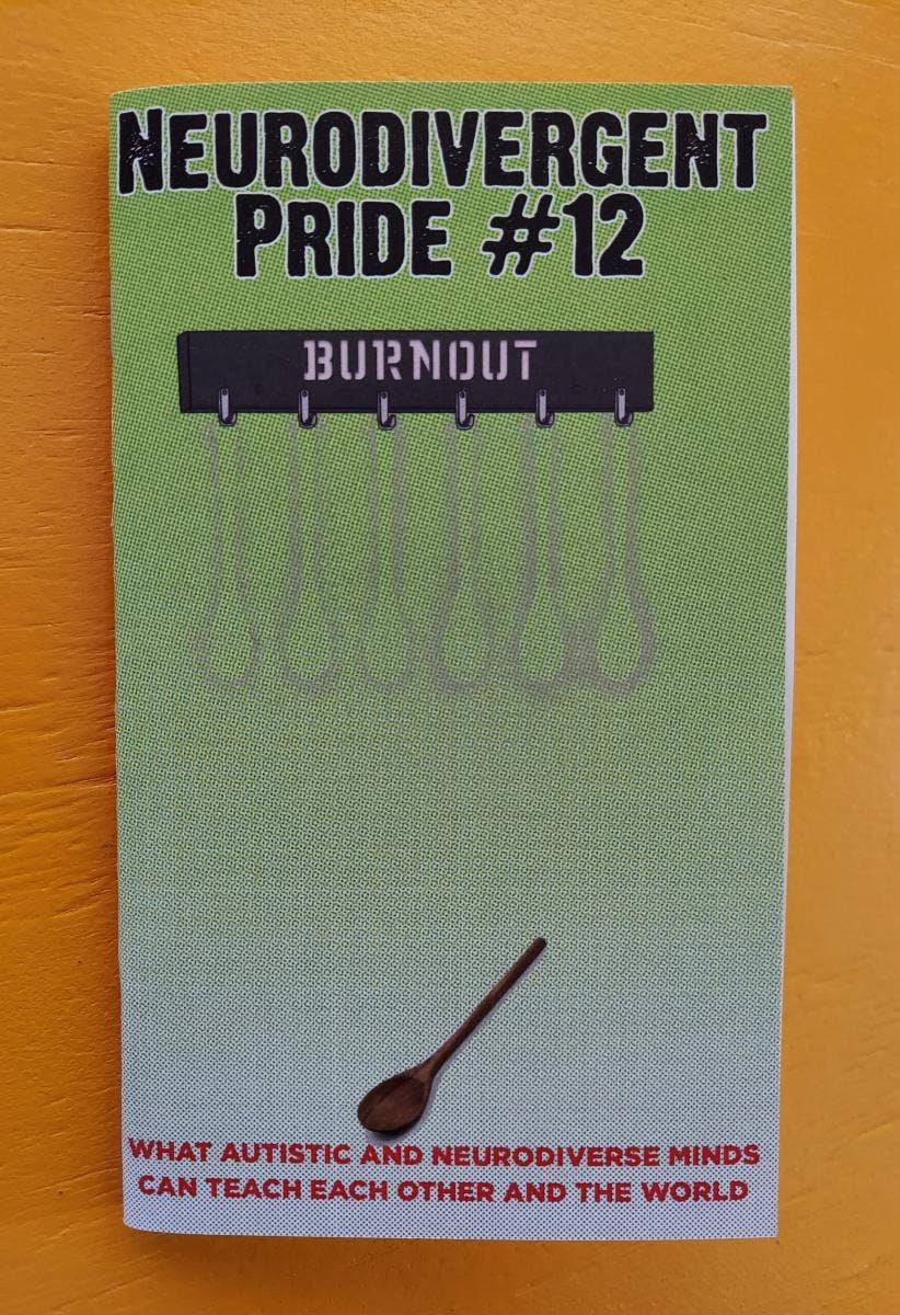 Neurodivergent Pride #12: Burnout (Zine)