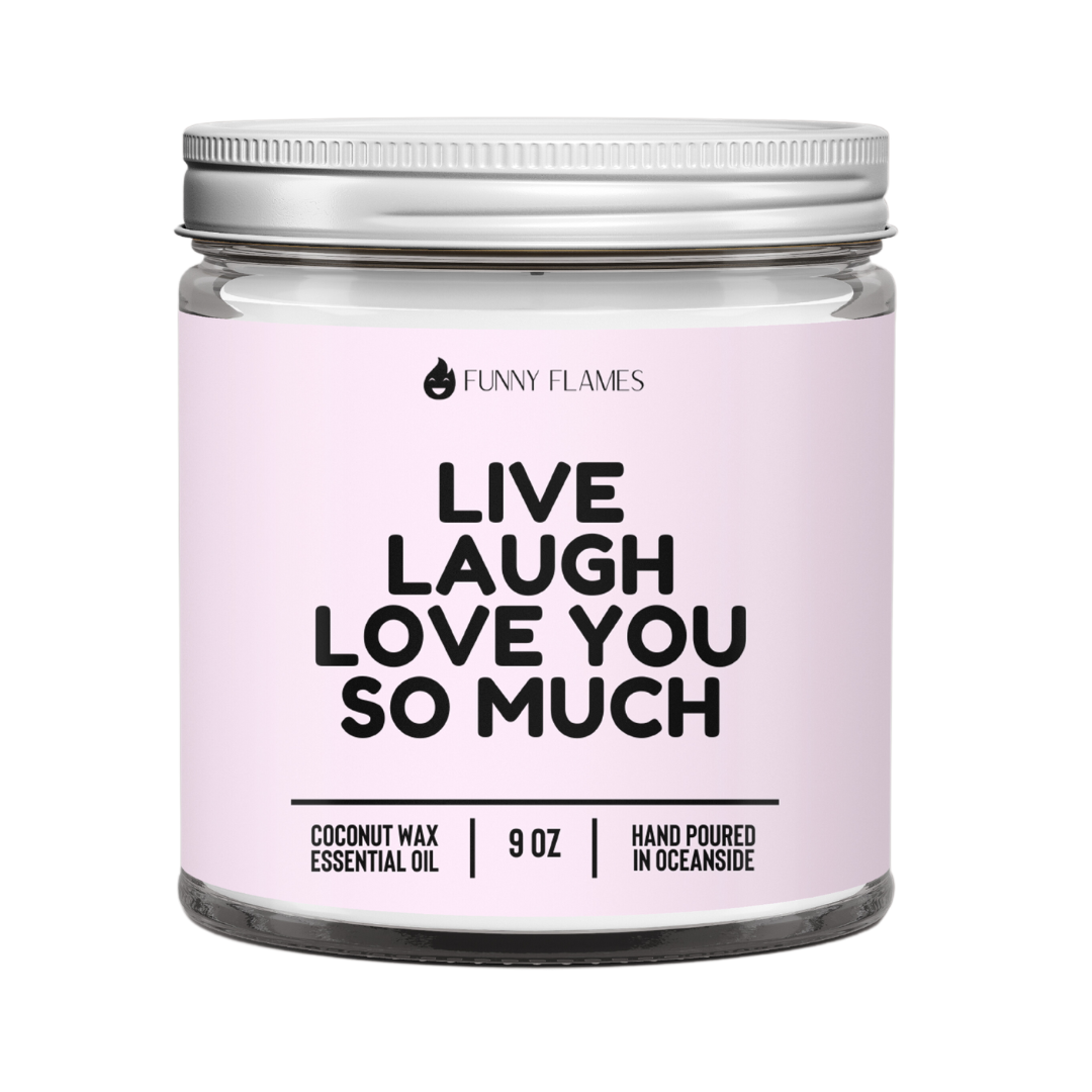 Live, Laugh, Love You So Much - Friendship
