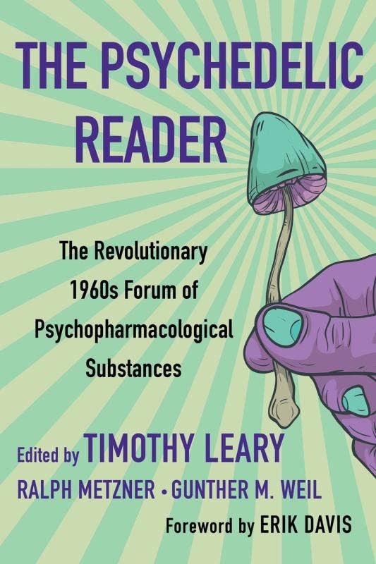 Psychedelic Reader: Selections from the Psychedelic Review