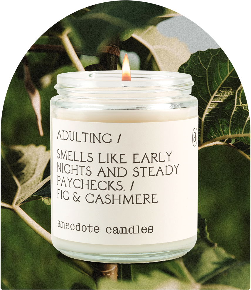 Adulting (Fig & Cashmere) Candle