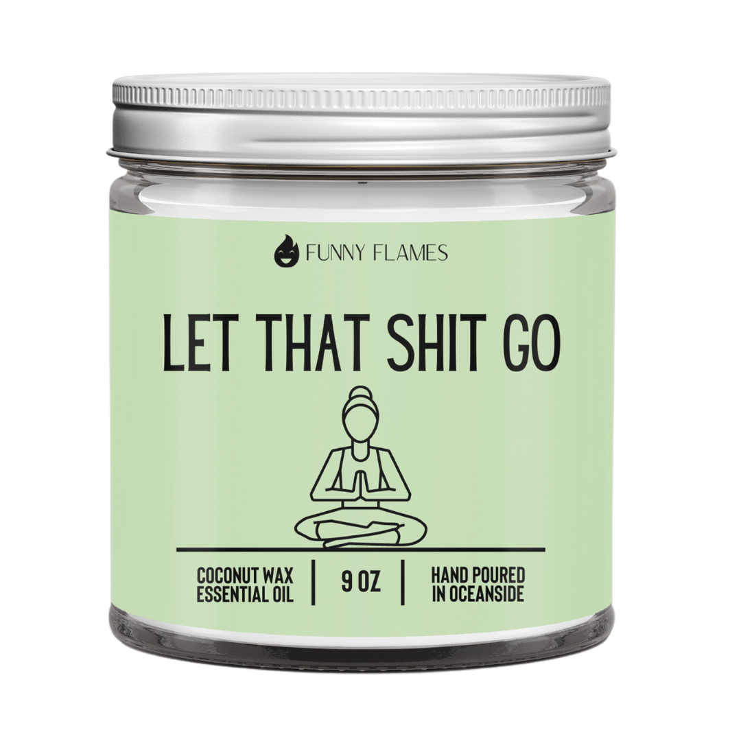 Let That Shit Go Candle (Green)-9 oz Candle